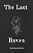 The Last Raven (The Raven C...