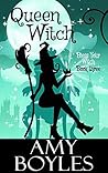 Queen Witch by Amy Boyles