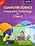 COMPUTER SCIENCE INFORMATION TECHNOLOGY BOOK-4 (2/EDITION)