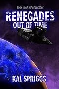 Renegades: Out of Time