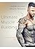 Ultimate Muscle Building: 1...