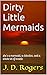 Dirty Little Mermaids