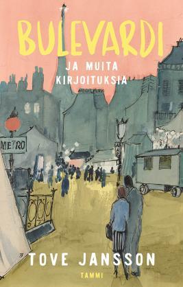 Bulevardi ja muita kirjoituksia (Hardcover)