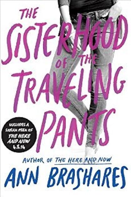 The Sisterhood of the Traveling Pants (The Sisterhood of the Traveling Pants, #1)