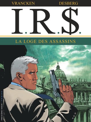 La loge des assassins (I.R.$. #10)