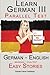 Learn German III - Parallel Text - Easy Stories (German - English) Bilingual - Dual Language (Learn German with Parallel Text)