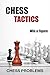 Chess Tactics. Win a Figure by Igor Chigrin