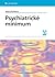 Psychiatrické minimum