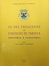 As dez freguesias do concelho de Tarouca : história e toponímia