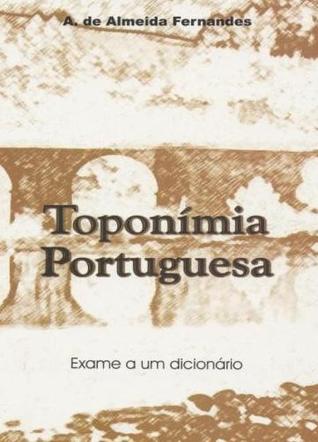 Toponímia portuguesa : exame a um dicionário (Paperback)