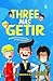 Three Mas Getir