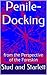 Penile-Docking: from the Perspective of the Foreskin (Flushtome Book 2)