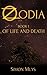Zodia - Book I: Of Life and Death