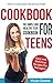 Cookbook For Teens: The Sim...