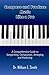 Compose And Produce Music Like A Pro: A Comprehensive Guide to Songwriting, Composition, Arranging and Producing