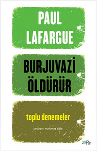 Burjuvazi Öldürür (Paperback)