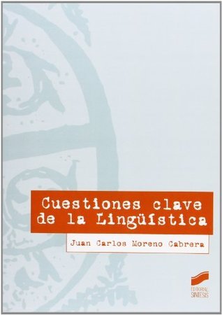 Cuestiones clave de Lingüística (Spanish Edition)