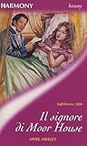 Il signore di Moor House by Anne Ashley