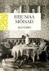 Hiiumaa mõisad by Alo Särg Hiiumaa mõisad by Alo Särg