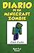 Diario di un Minecraft Zomb...