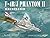 F-4B/J Phantom II Illustrated