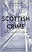 Scottish Crime: True Crime ...