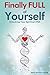 Finally Full of Yourself: U...