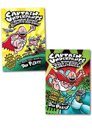Captain Underpants 2 Books Collection: CU and the Terrifying Return of Tippy Tinkletrousers & CU and the Revolting Revenge of the Radioactive Robo-Boxers  (Captain Underpants, #9-10)