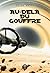 Au-delà du gouffre