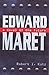 Edward Maret: A Novel of th...
