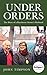 Under Orders: The Diary of a Racehorse Owner's Husband
