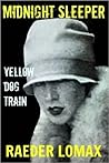 Midnight Sleeper:...