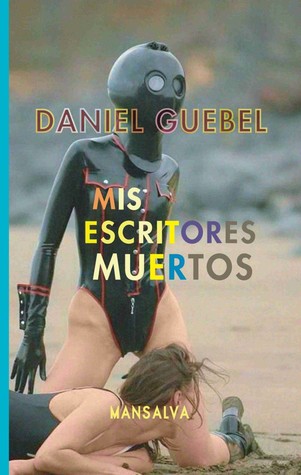 Mis escritores muertos (Paperback)
