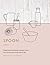 Spoon: Simple and Nourishing Breakfast Bowls That Can Be Enjoyed Any Time of Day