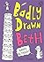 Badly Drawn Beth: Happy Bethday!: Book 3
