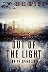 Out of the Light by Brian Spangler Out of the Light by Brian Spangler