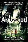 Arrowood by Laura McHugh