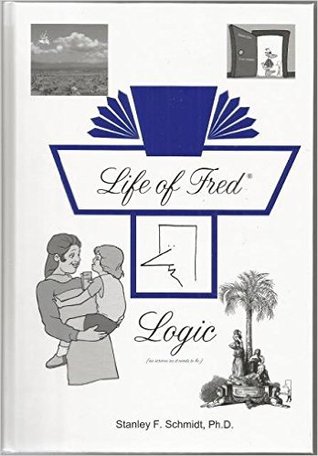 Life of Fred: Logic (Hardcover)
