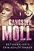Gangster Moll (Gun Moll, #2)