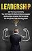 Leadership: All The Essential Skills You Will Need To Be An Effective Leader And Achieve Greater Performance On Any Given Task Starting Now! (Effective ... of Effective Leaders, Charisma Skills))