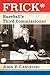 Frick*: Baseball's Third Commissioner