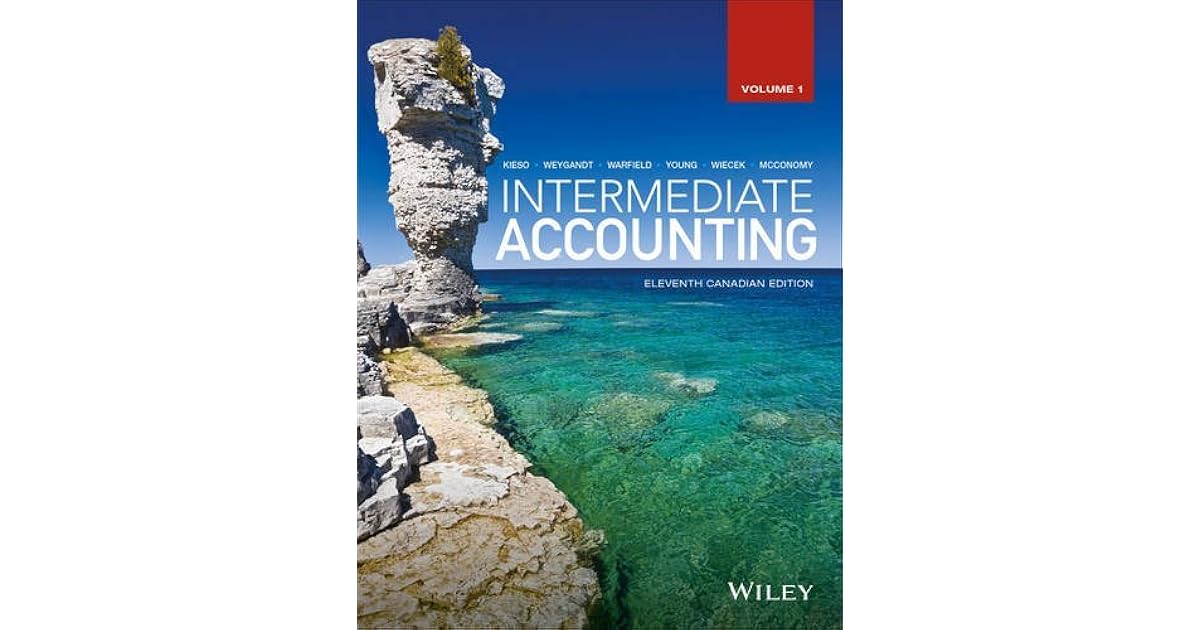 Intermediate Accounting, Volume 1 by Donald E. Kieso