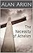 The Necessity of Atheism [Illustrated edition]