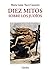 Diez mitos sobre los judíos (Historia. Serie menor) (Spanish Edition)
