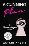 A Cunning Plan (Sloane Harper #1) A Cunning Plan (Sloane Harper #1)