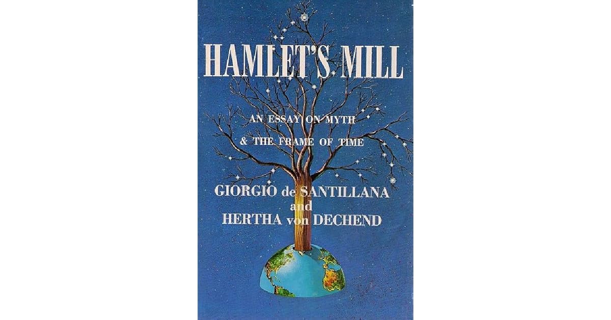 Hamlet's Mill by de Santillana