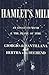 Hamlet's Mill: An Essay on Myth and the Frame of Time
