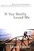 If You Really Loved Me by Jason Evert