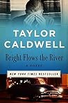 Bright Flows the ...