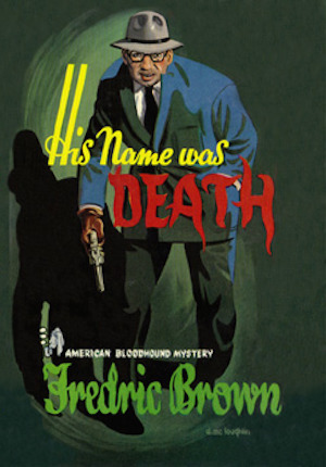 His Name Was Death